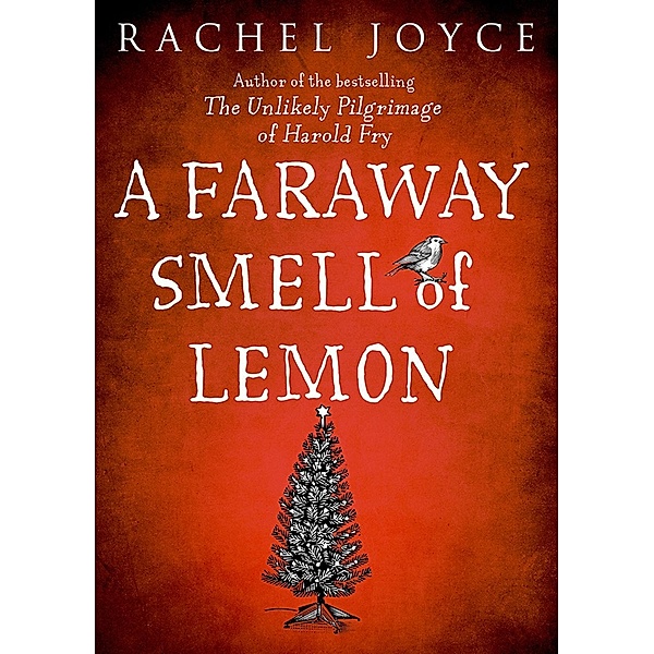 Faraway Smell of Lemon, Rachel Joyce