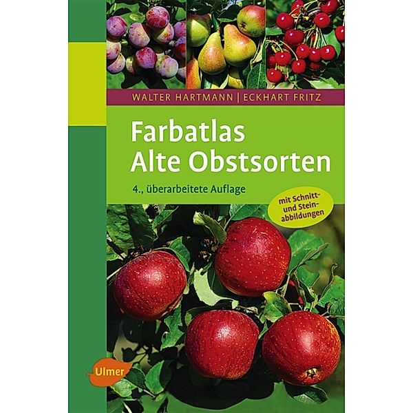 Farbatlas Alte Obstsorten, Walter Hartmann, Eckhart Fritz