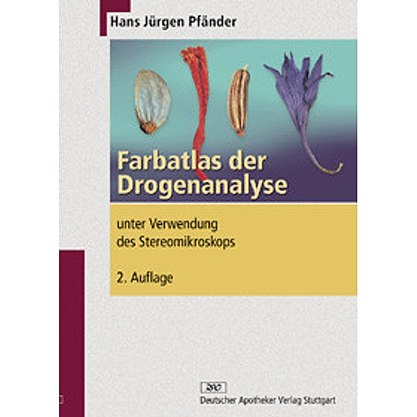 Farbatlas der Drogenanalyse, Hans Jürgen Pfänder