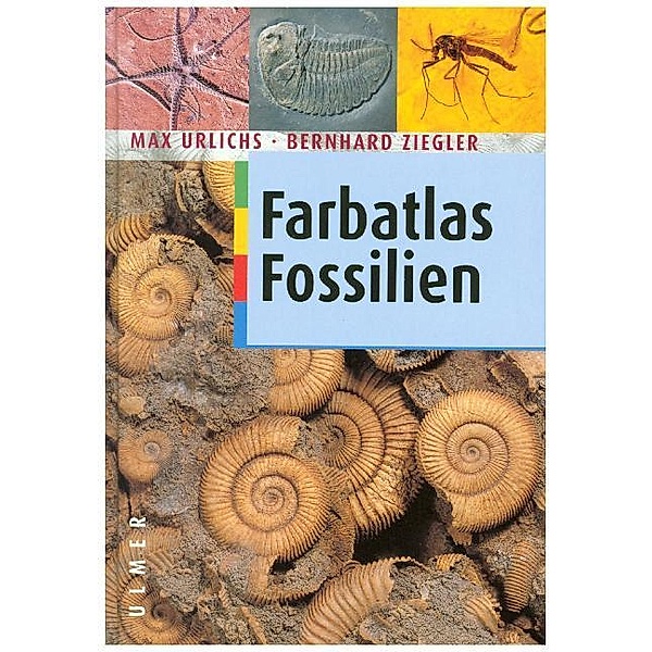 Farbatlas Fossilien, Max Urlichs, Bernhard Ziegler