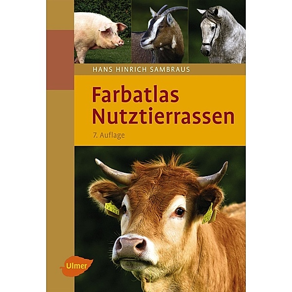 Farbatlas Nutztierrassen, Hans Hinrich Sambraus