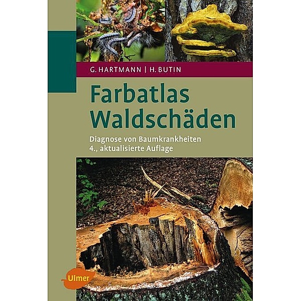 Farbatlas Waldschäden, Heinz Butin, Günter Hartmann