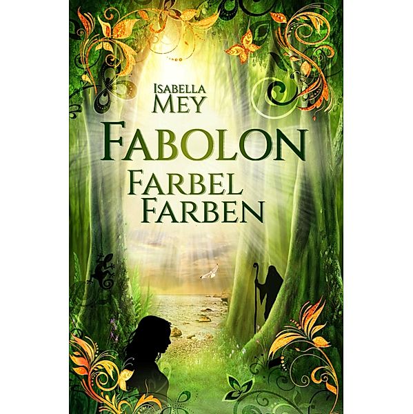 FarbelFarben / Fabolon Bd.1, Isabella Mey