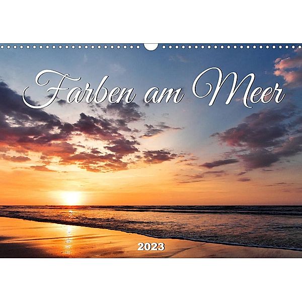 Farben am Meer (Wandkalender 2023 DIN A3 quer), Bianca Schumann