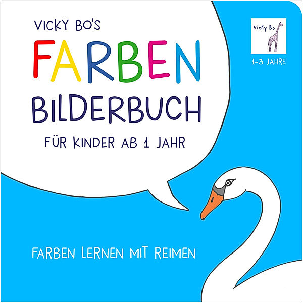 Farben-Bilderbuch ab 1 Jahr, Vicky Bo