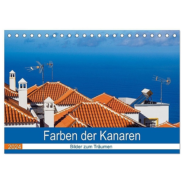 Farben der Kanaren (Tischkalender 2024 DIN A5 quer), CALVENDO Monatskalender, Brigitte Doetsch
