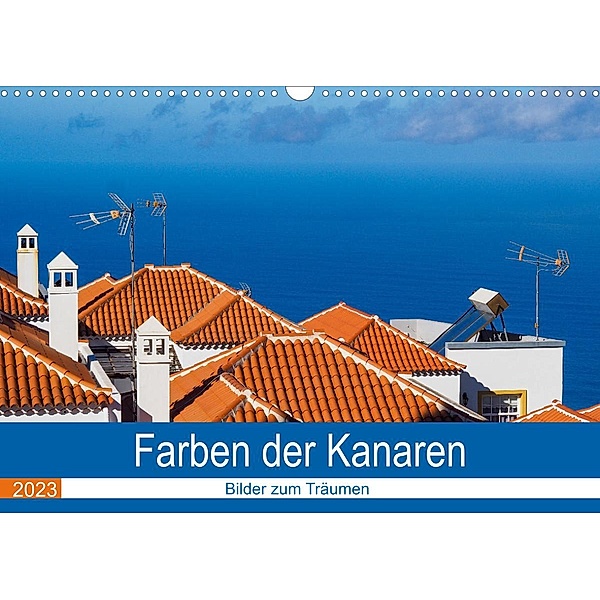 Farben der Kanaren (Wandkalender 2023 DIN A3 quer), Brigitte Doetsch