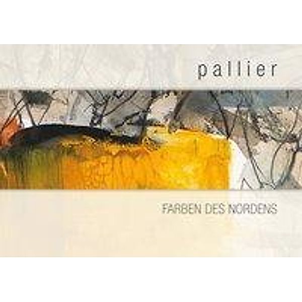 Farben des Nordens, Gert Pallier