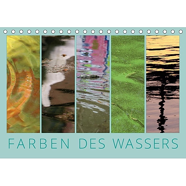Farben des Wassers (Tischkalender 2020 DIN A5 quer), Kathrin Sachse