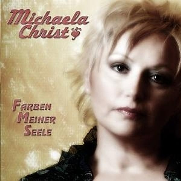 Farben Meiner Seele, Michaela Christ