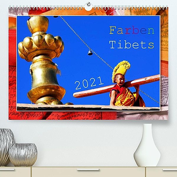 Farben Tibets (Premium, hochwertiger DIN A2 Wandkalender 2021, Kunstdruck in Hochglanz), Manfred Bergermann