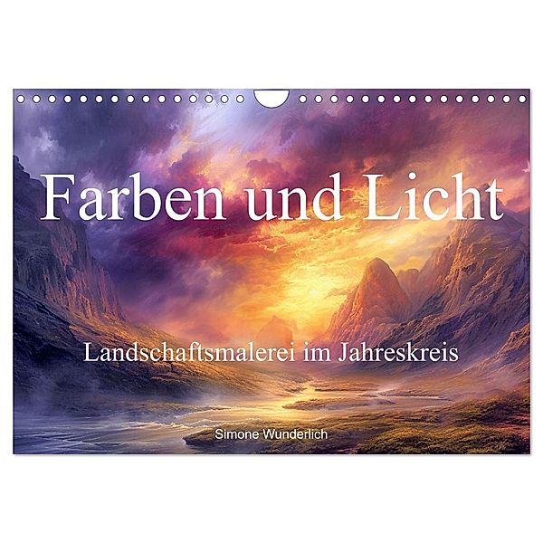 Farben und Licht - Landschaftsmalerei im Jahreskreis (Wandkalender 2025 DIN A4 quer), CALVENDO Monatskalender, Calvendo, Simone Wunderlich