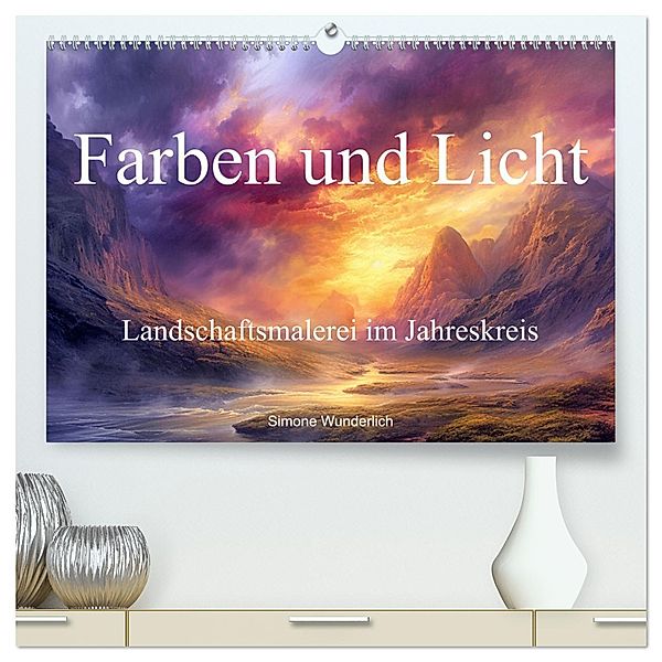 Farben und Licht - Landschaftsmalerei im Jahreskreis (hochwertiger Premium Wandkalender 2025 DIN A2 quer), Kunstdruck in Hochglanz, Calvendo, Simone Wunderlich