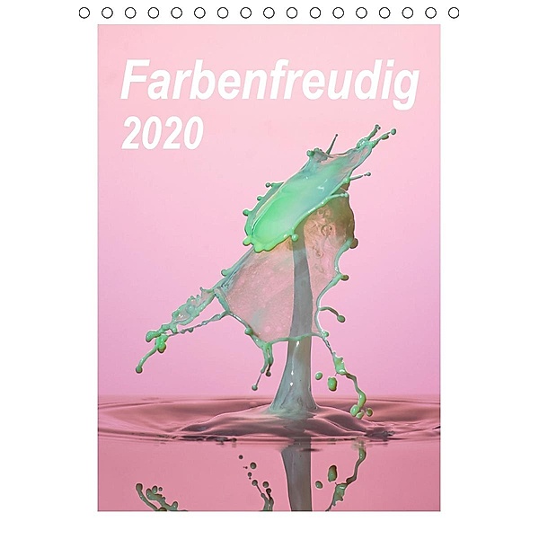 Farbenfreudig (Tischkalender 2020 DIN A5 hoch), Anna Kropf