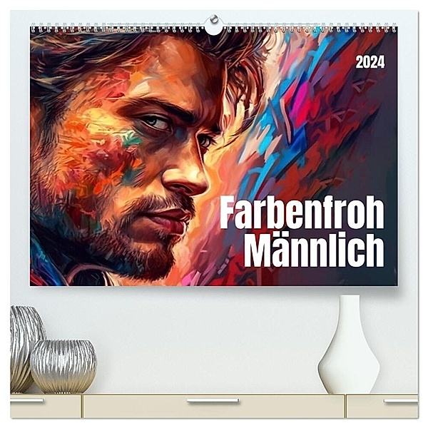 Farbenfroh Männlich (hochwertiger Premium Wandkalender 2024 DIN A2 quer), Kunstdruck in Hochglanz, Kerstin Waurick
