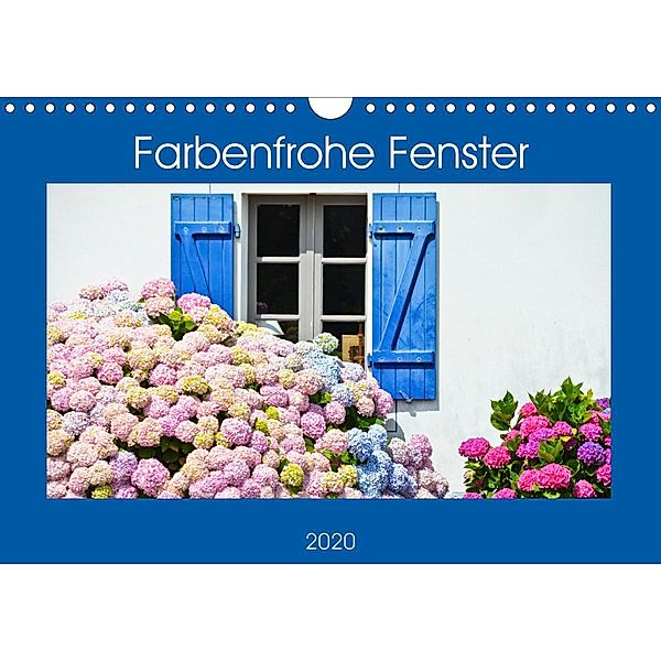 Farbenfrohe Fenster (Wandkalender 2020 DIN A4 quer), Brinja Schmidt