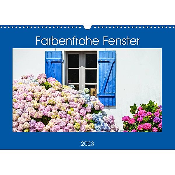 Farbenfrohe Fenster (Wandkalender 2023 DIN A3 quer), Brinja Schmidt