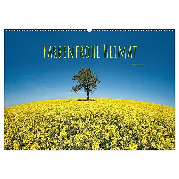 Farbenfrohe Heimat (Wandkalender 2024 DIN A2 quer), CALVENDO Monatskalender, Bettina Dittmann