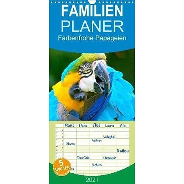Farbenfrohe Papageien - Familienplaner hoch (Wandkalender 2021 , 21 cm x 45 cm, hoch), Calvendo
