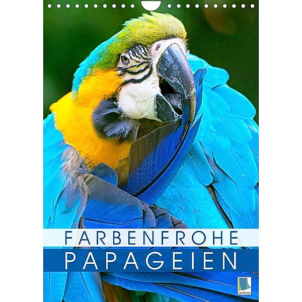 Farbenfrohe Papageien (Wandkalender 2022 DIN A4 hoch), Calvendo