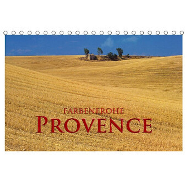 Farbenfrohe Provence (Tischkalender 2022 DIN A5 quer), Rick Janka