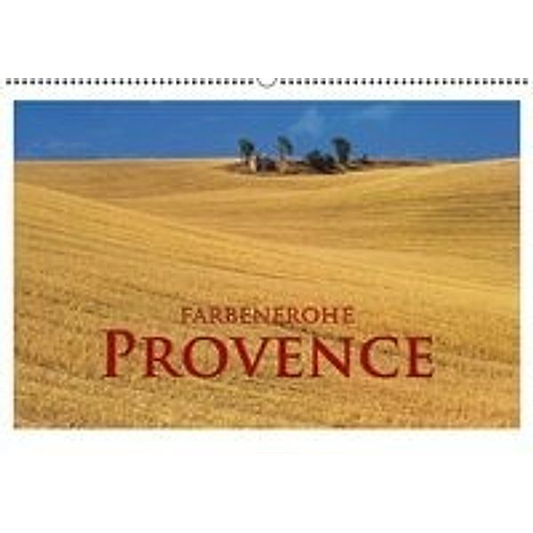 Farbenfrohe Provence (Wandkalender 2016 DIN A2 quer), Rick Janka