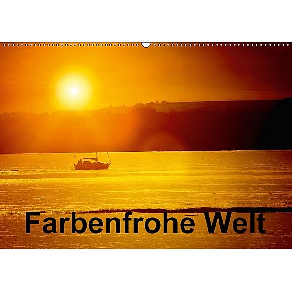 Farbenfrohe Welt (Wandkalender 2018 DIN A2 quer) Dieser erfolgreiche Kalender wurde dieses Jahr mit gleichen Bildern und, Gabriela Wernicke-Marfo