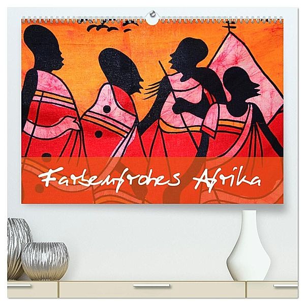 Farbenfrohes Afrika (hochwertiger Premium Wandkalender 2024 DIN A2 quer), Kunstdruck in Hochglanz, Dr. Werner Altner