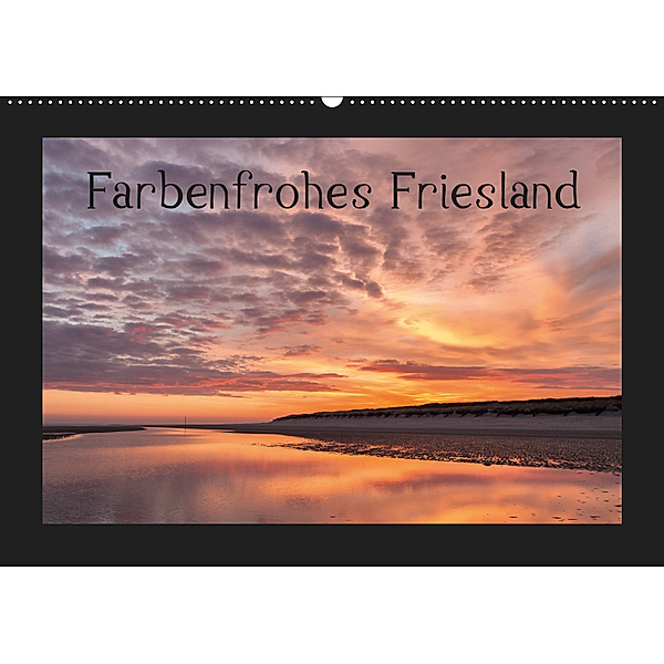 Farbenfrohes Friesland (Wandkalender 2019 DIN A2 quer), Andreas Klesse