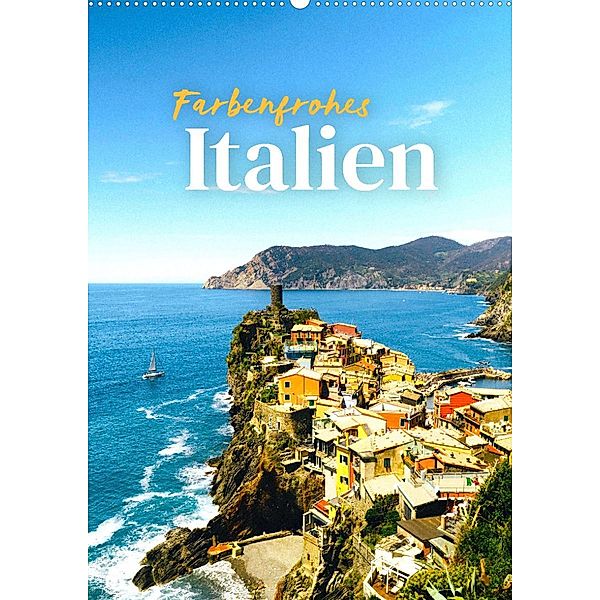 Farbenfrohes Italien (Wandkalender 2023 DIN A2 hoch), SF