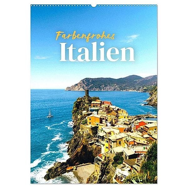 Farbenfrohes Italien (Wandkalender 2024 DIN A2 hoch), CALVENDO Monatskalender, SF