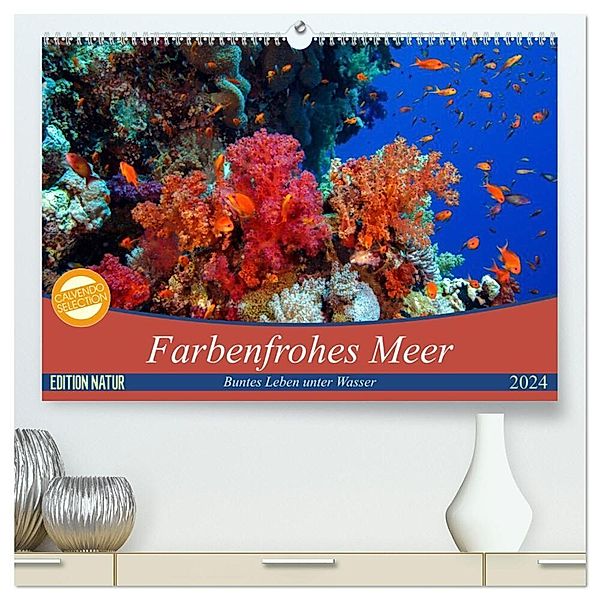 Farbenfrohes Meer (hochwertiger Premium Wandkalender 2024 DIN A2 quer), Kunstdruck in Hochglanz, Sven Gruse
