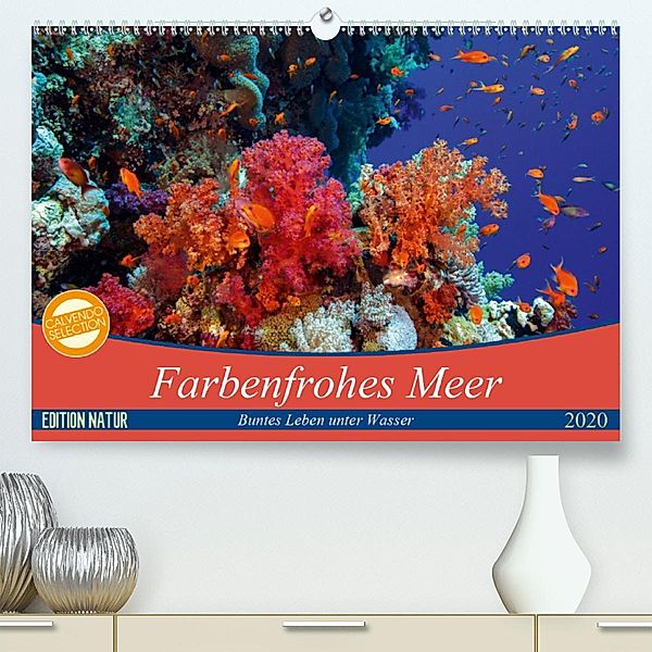 Farbenfrohes Meer (Premium-Kalender 2020 DIN A2 quer), Sven Gruse