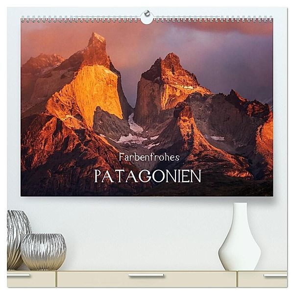 Farbenfrohes Patagonien (hochwertiger Premium Wandkalender 2025 DIN A2 quer), Kunstdruck in Hochglanz, Calvendo, Barbara Seiberl-Stark