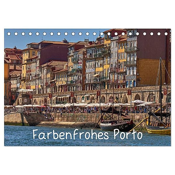 Farbenfrohes Porto (Tischkalender 2025 DIN A5 quer), CALVENDO Monatskalender, Calvendo, Mark Bangert