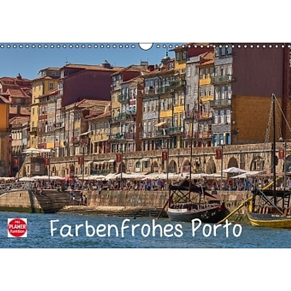 Farbenfrohes Porto (Wandkalender 2016 DIN A3 quer), Mark Bangert
