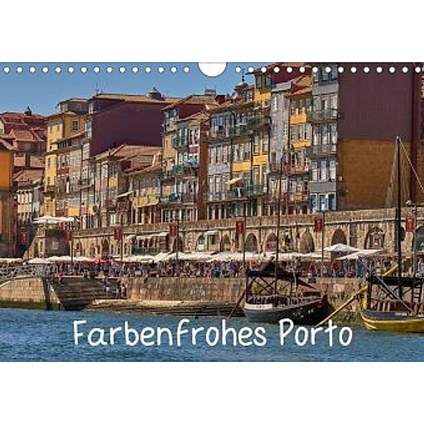 Farbenfrohes Porto (Wandkalender 2020 DIN A4 quer), Mark Bangert