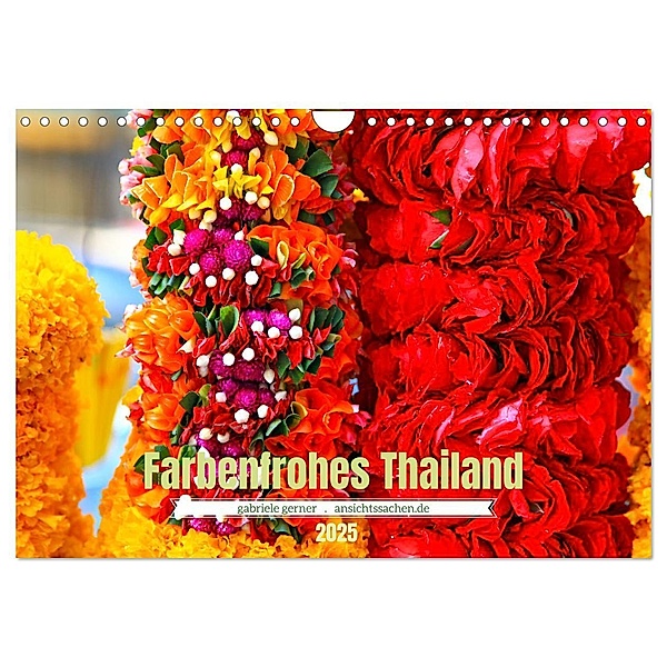 Farbenfrohes Thailand (Wandkalender 2025 DIN A4 quer), CALVENDO Monatskalender, Calvendo, Gabriele Gerner