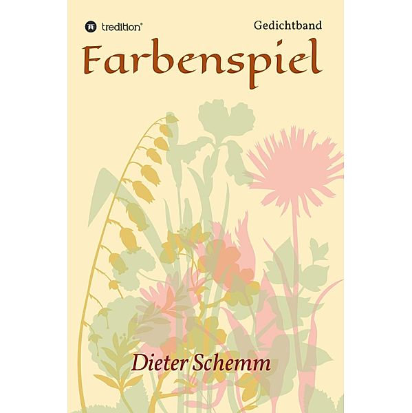 Farbenspiel, Dieter Schemm