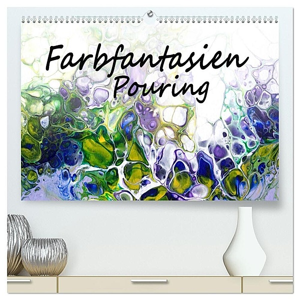 Farbfantasien - Pouring (hochwertiger Premium Wandkalender 2024 DIN A2 quer), Kunstdruck in Hochglanz, Natalja Thomas