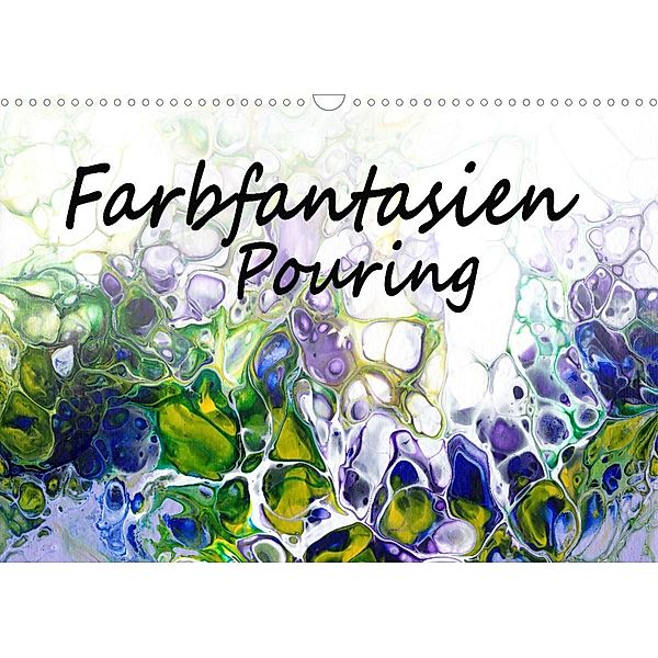 Farbfantasien - Pouring (Wandkalender 2022 DIN A3 quer), Natalja Thomas