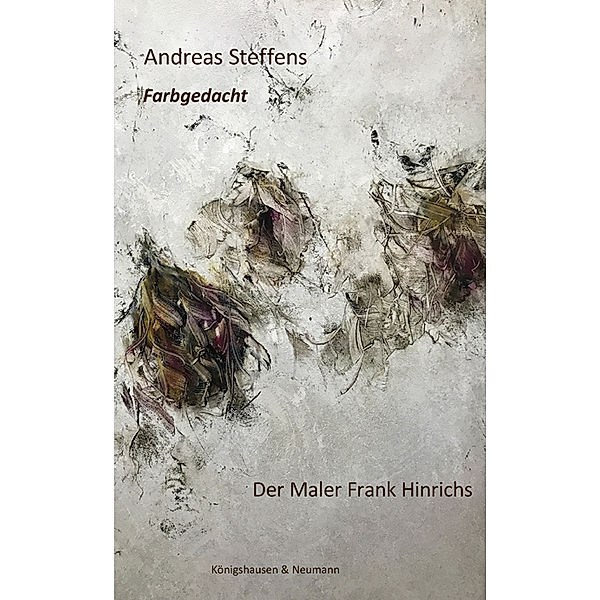 Farbgedacht, Andreas Steffens