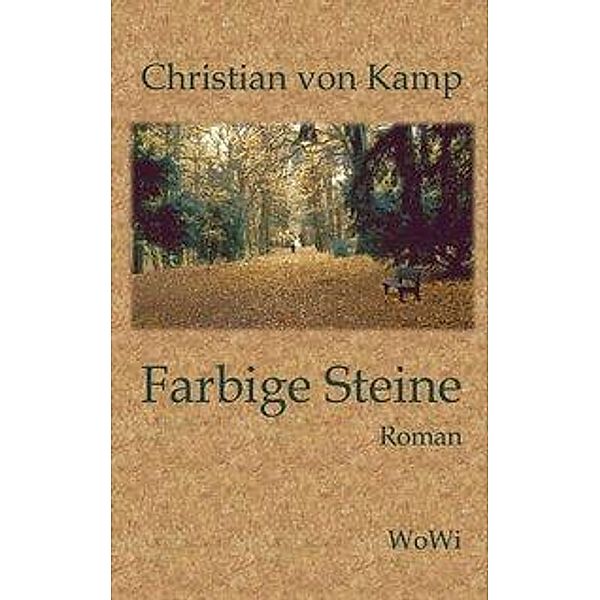 Farbige Steine, Christian Von Kamp
