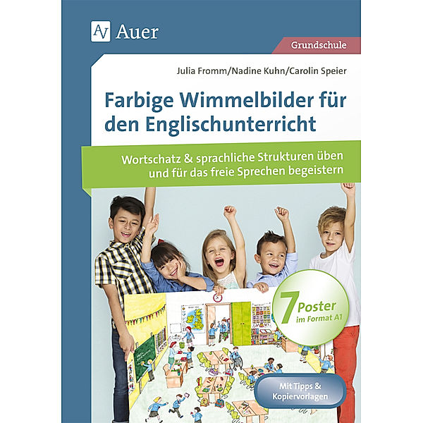 Farbige Wimmelbilder für den Englischunterricht, 7 Poster im Format A1, Julia Fromm, Nadine Kuhn, Carolin Speier