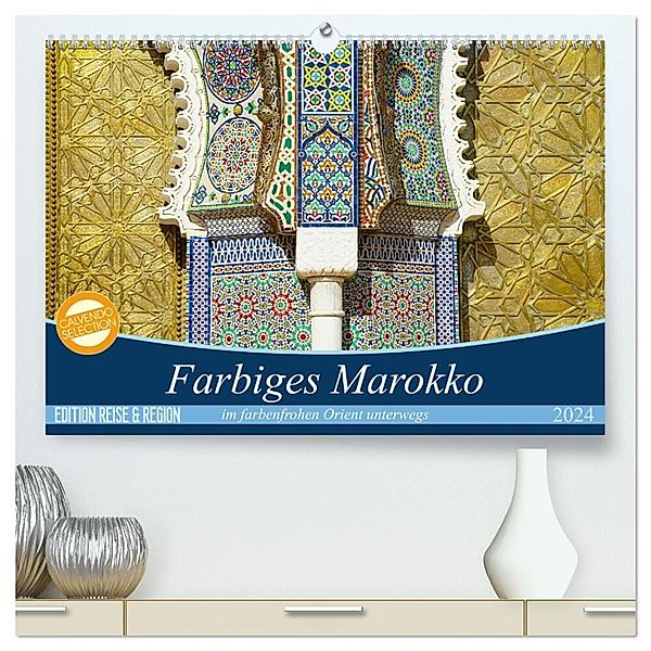 Farbiges Marokko (hochwertiger Premium Wandkalender 2024 DIN A2 quer), Kunstdruck in Hochglanz, Thomas Wechsler