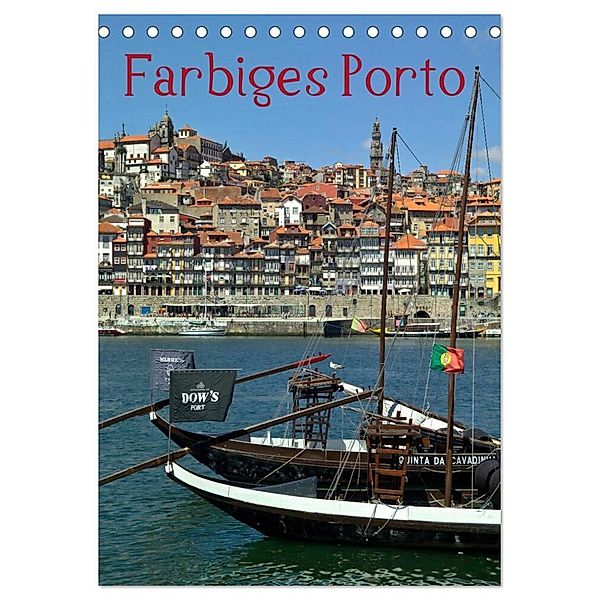 Farbiges Porto (Tischkalender 2024 DIN A5 hoch), CALVENDO Monatskalender, insideportugal