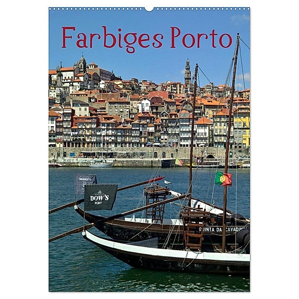 Farbiges Porto (Wandkalender 2024 DIN A2 hoch), CALVENDO Monatskalender, insideportugal