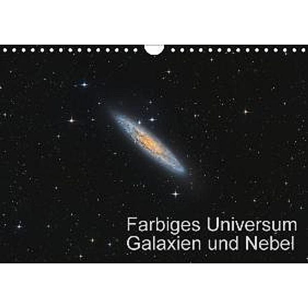 Farbiges Universum Galaxien und Nebel (Wandkalender 2016 DIN A4 quer), Kai Wiechen