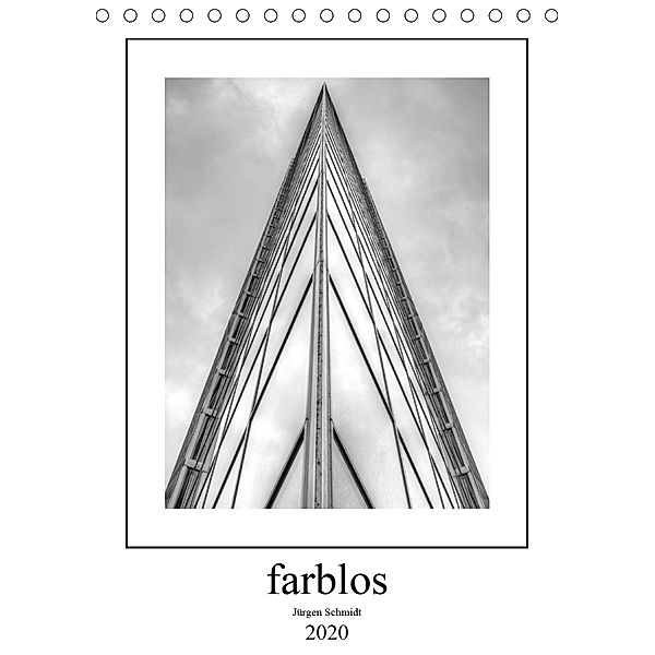 farblos (Tischkalender 2020 DIN A5 hoch), Jürgen Schmidt