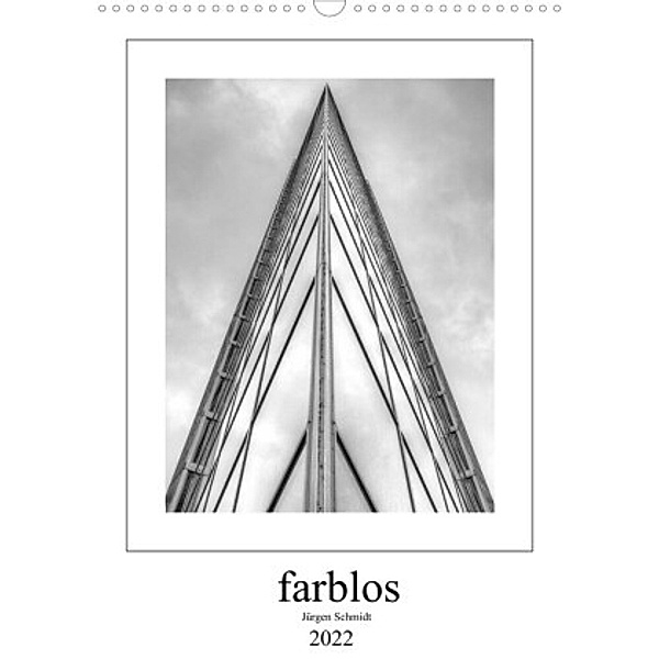 farblos (Wandkalender 2022 DIN A3 hoch), Jürgen Schmidt